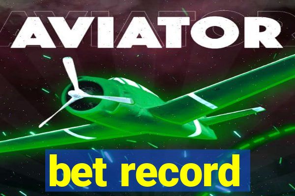 bet record